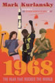 1968 The Year That Rocked The World